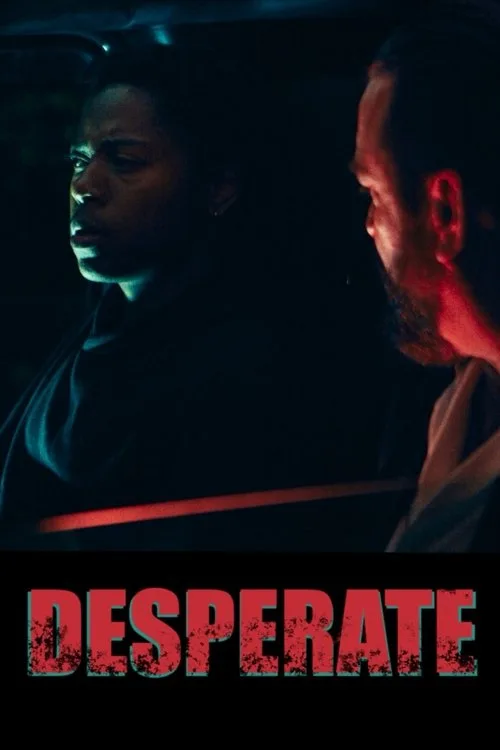Desperate (2025) poster