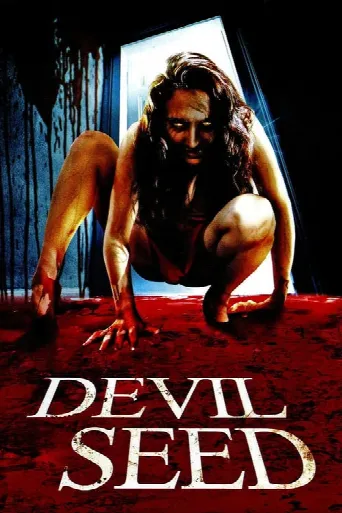 Devil Seed (2012) poster