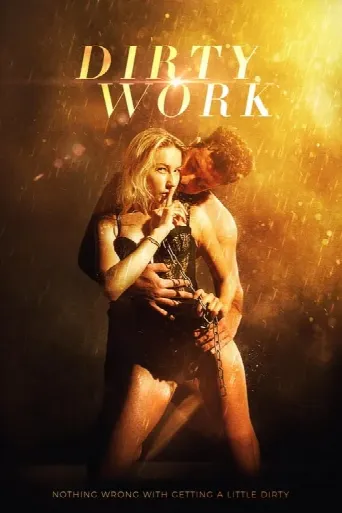 Dirty Work (2018) poster