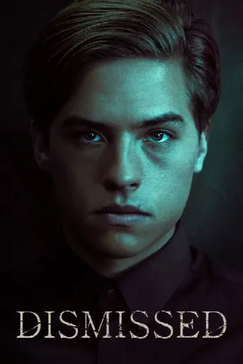 Dismissed (2017) poster