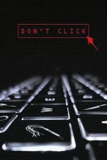 Don't Click (2020) poster