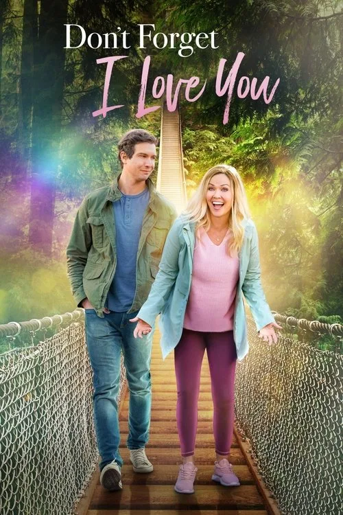 Don't Forget I Love You (2022) poster