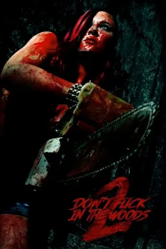 Don't Fuck in the Woods 2 (2022) poster