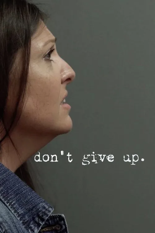 Watch Don't Give Up (2021) online free - poster
