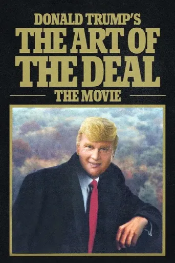 Donald Trump's The Art of the Deal: The Movie (2016) poster