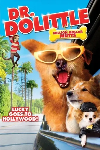 Dr. Dolittle: Million Dollar Mutts (2009) poster