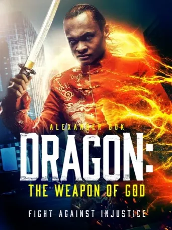 Dragon: The Weapon of God (2022) poster