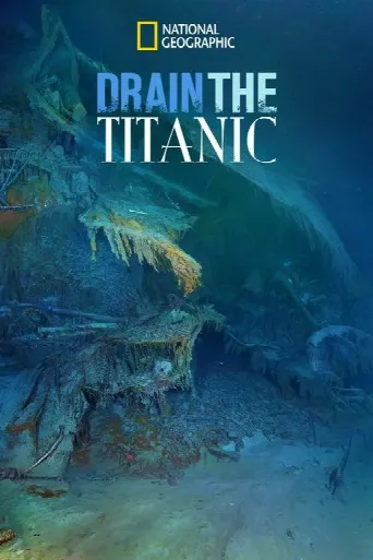 Drain the Titanic (2016) poster