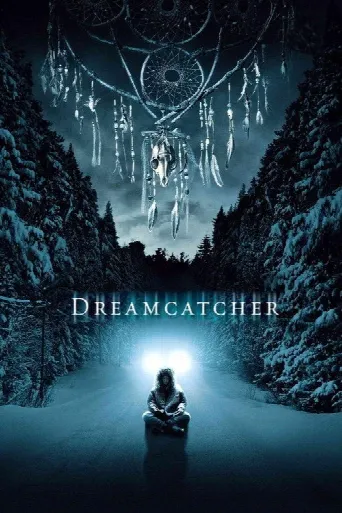 Dreamcatcher (2003) poster