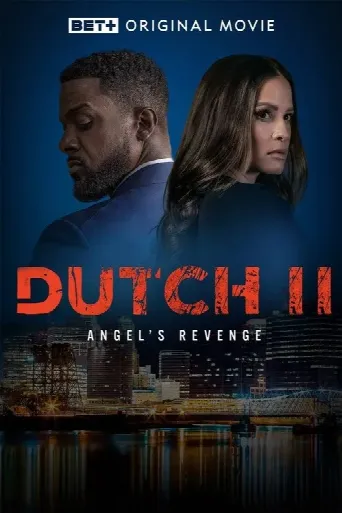 Dutch II: Angel's Revenge (2024) poster