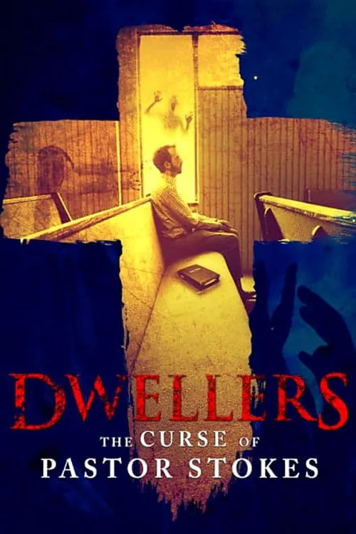 Watch Dwellers: The Curse of Pastor Stokes (2020) online free - poster