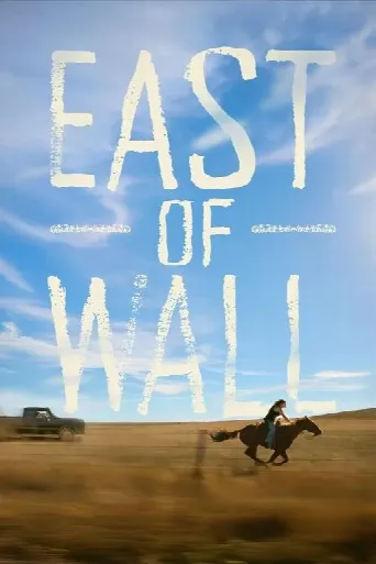 East of Wall (2025) poster