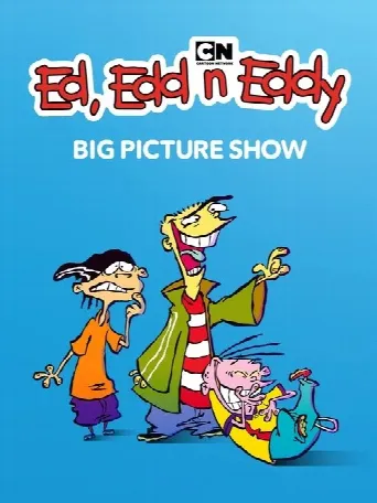 Ed, Edd n Eddy's Big Picture Show (2009) poster