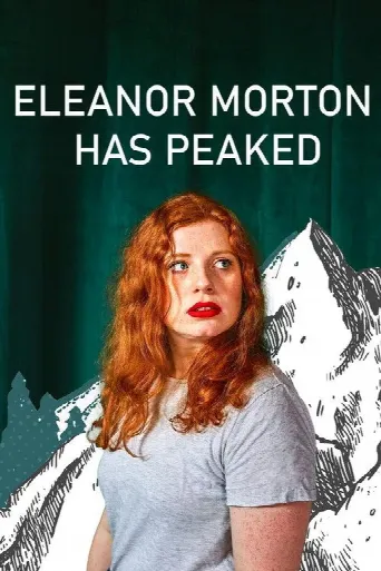 Eleanor Morton Has Peaked (2022) poster