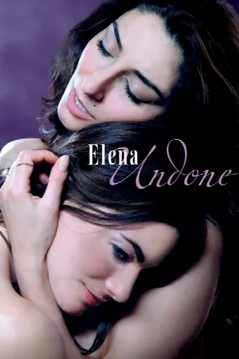 Elena Undone (2010) poster