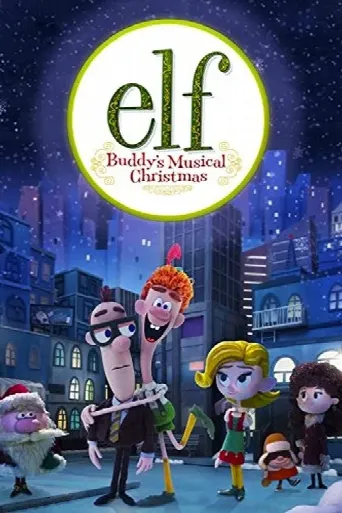 Elf: Buddy's Musical Christmas (2014) poster