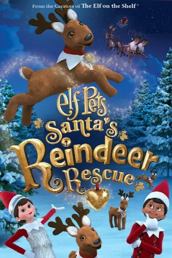 Elf Pets: Santas Reindeer Rescue (2020) poster
