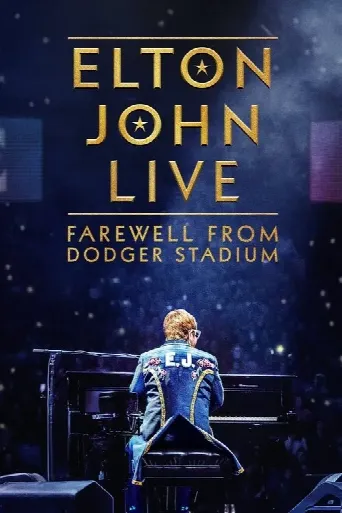 Elton John Live: Farewell from Dodger Stadium (2022) poster
