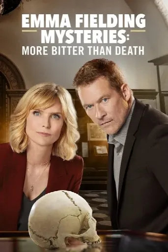 Emma Fielding Mysteries: More Bitter Than Death (2019) poster