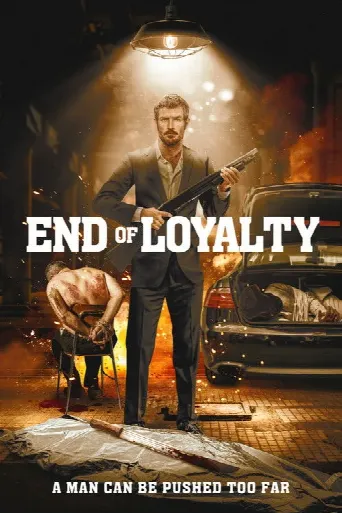 End of Loyalty (2023) poster