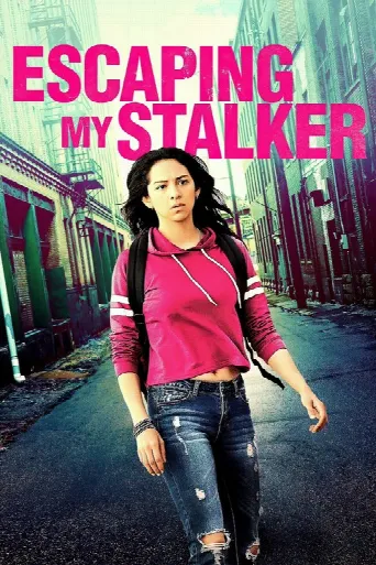 Escaping My Stalker (2020) poster