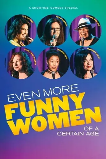 Even More Funny Women of a Certain Age (2021) poster