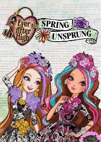 Ever After High: Spring Unsprung (2015) poster