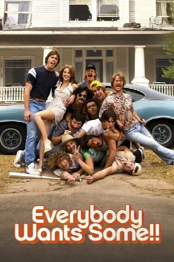 Everybody Wants Some!! (2016) poster