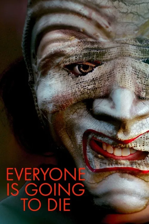 Everyone is Going to Die (2025) poster
