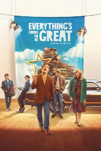 Everything's Going to Be Great (2025) poster