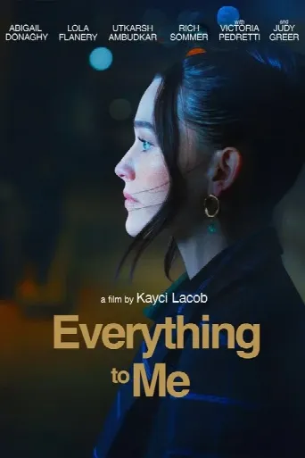 Everything to Me (2025) poster