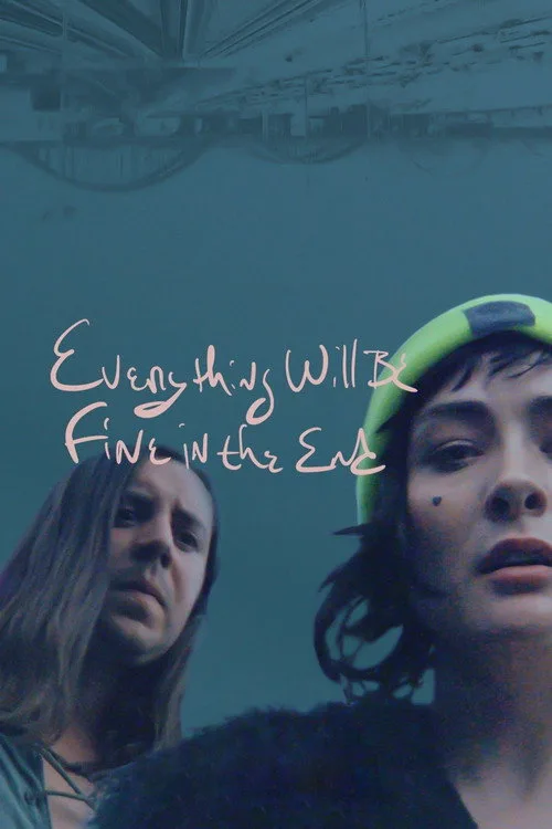 Everything Will Be Fine In The End (2023) poster