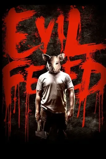 Evil Feed (2013) poster