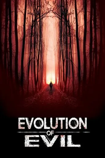 Evolution of Evil (2018) poster