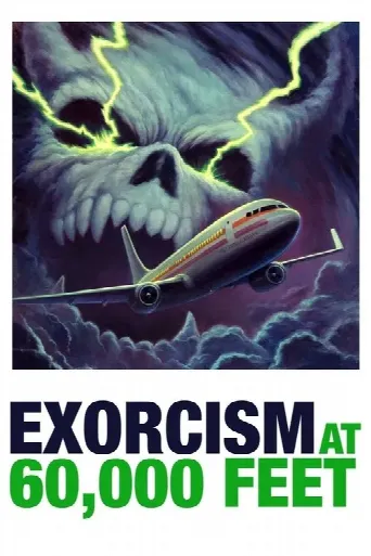 Exorcism at 60,000 Feet (2019) poster