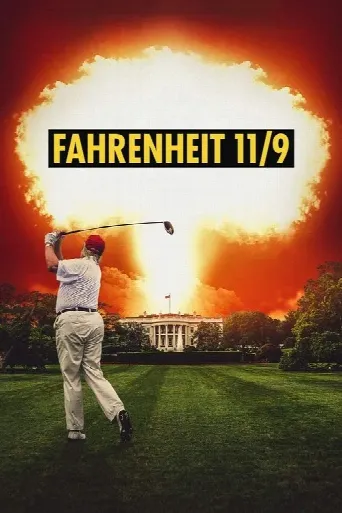 Fahrenheit 11/9 (2018) poster