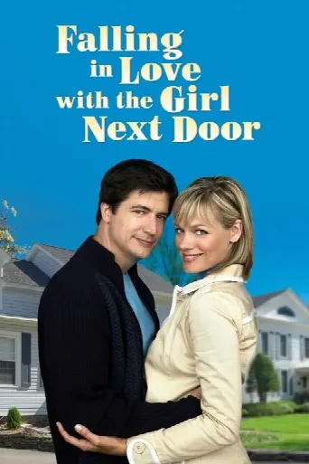 Falling in Love with the Girl Next Door (2006) poster