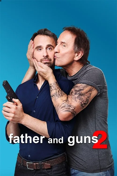 Father and Guns 2 (2017) poster