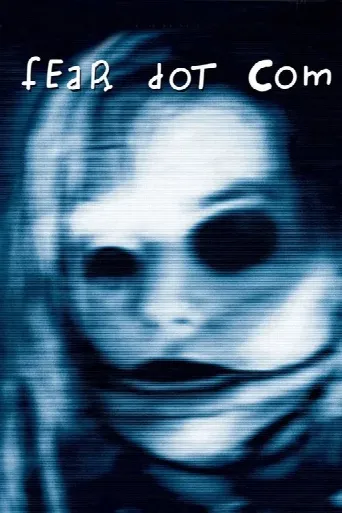FearDotCom (2002) poster