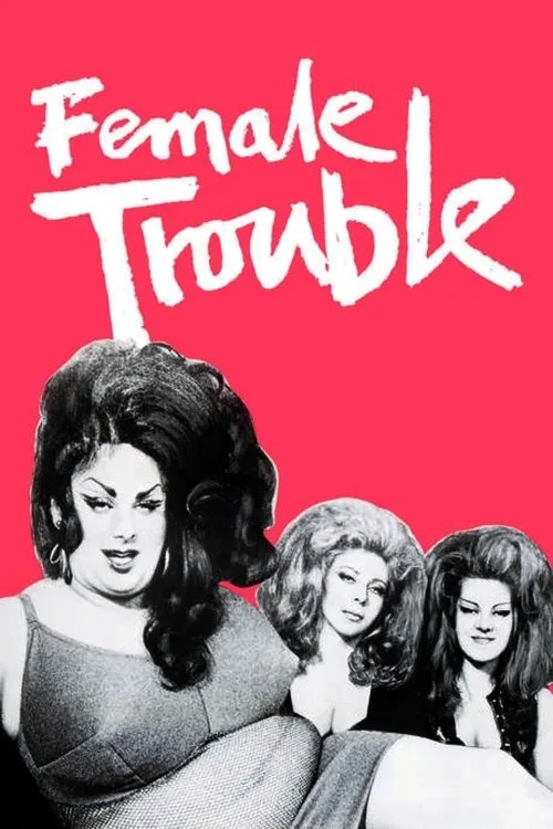 Watch Female Trouble (1974) online free - poster
