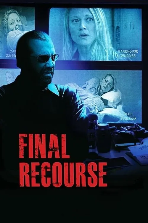 Watch Final Recourse (2013) online free - poster