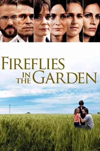 Fireflies in the Garden (2008) poster