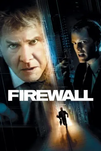 Firewall (2006) poster