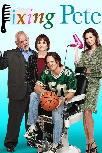 Fixing Pete (2012) poster