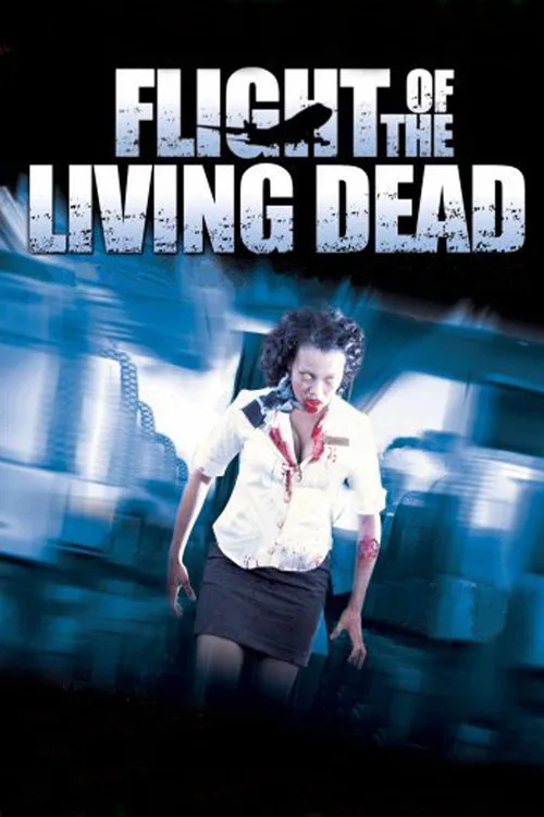 Flight of the Living Dead (2007) poster