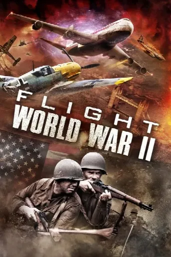 Flight World War II (2015) poster