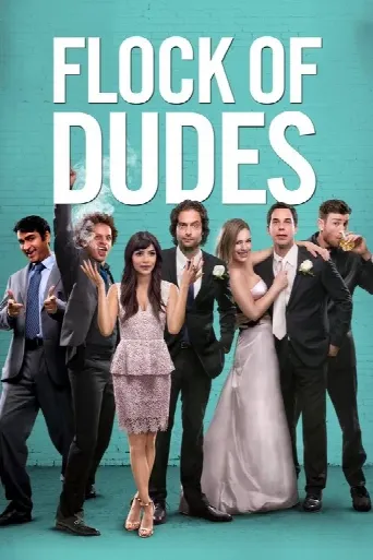 Flock of Dudes (2015) poster