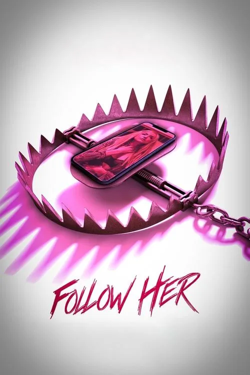 Follow Her (2023) poster