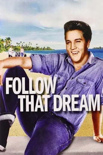 Follow That Dream (1962) poster