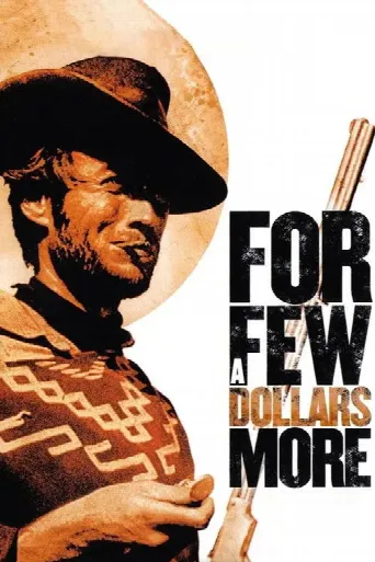 For a Few Dollars More (1965) poster